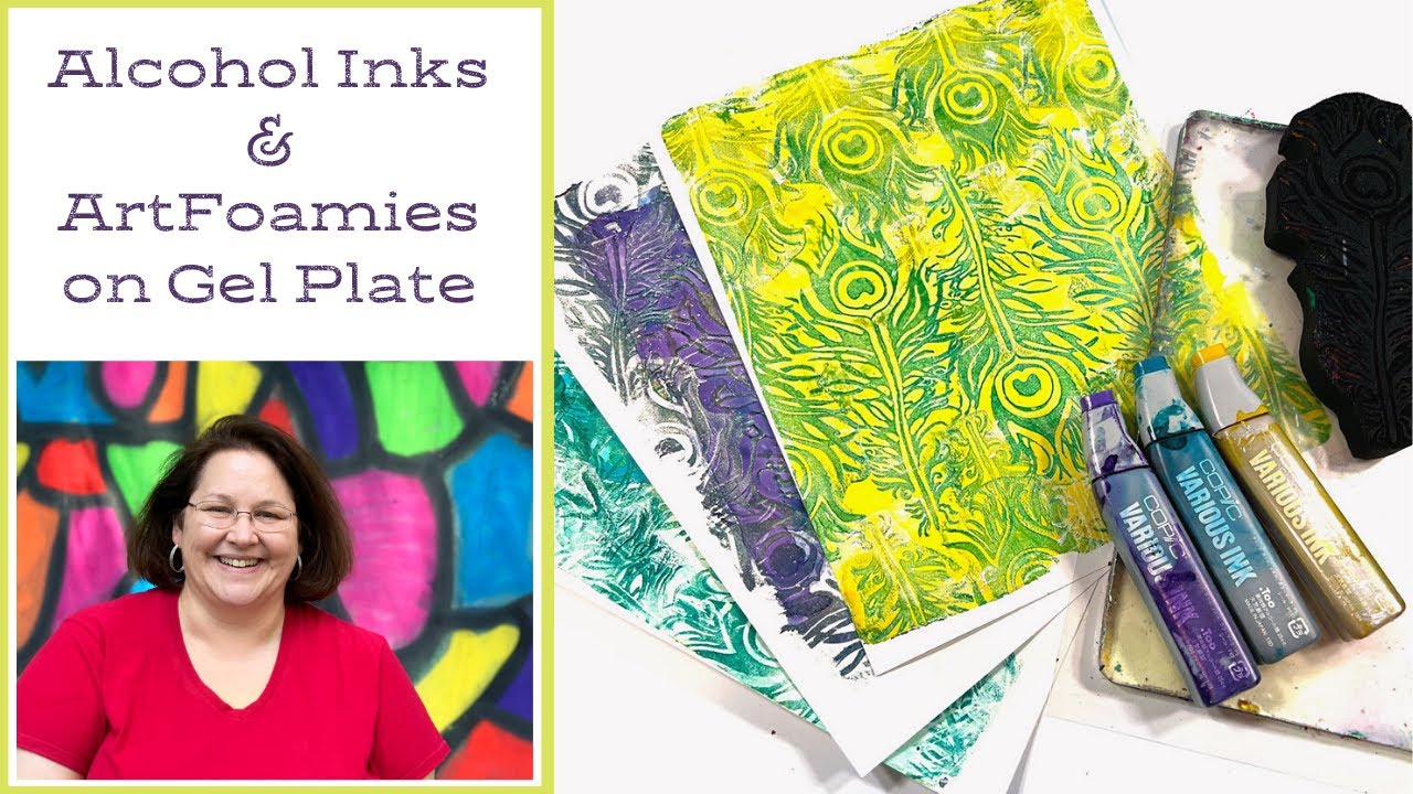 Alcohol Inks & ArtFoamies on a Gel Plate - Carolyn Dube