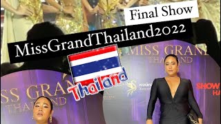 MissGrandThailand2022 Final Show (fan-cam)