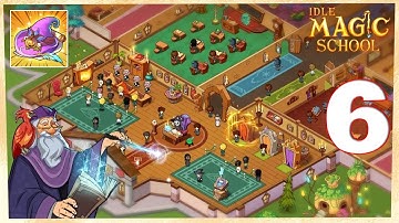 Idle Magic School - Gameplay Walkthrough Part 7 (iOS, Android)