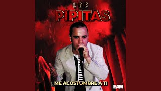 Me Acostumbre a Ti