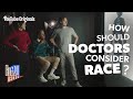 Race and Genetics in Medicine