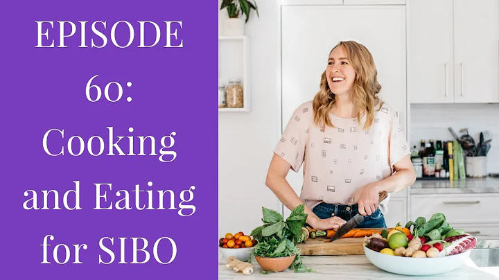 Cooking and Eating for SIBO | What Is the Low-FODMAP Diet? | Thyroid Refresh TV
