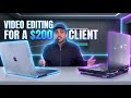 Adobe Premiere Pro Video Editing For A $200 Client