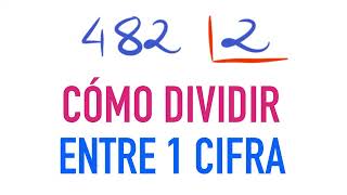 How to divide by 1 digit: 482 divided by 2