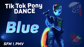 [SFM] TikTok Pony Dance - Blue (Da Ba Dee)