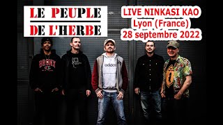 LE PEUPLE DE L&#39;HERBE Live @Ninkasi Kao - Lyon (France) - 28 septembre 2022
