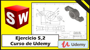 Curso de Solidworks Udemy Ejercicio 5,2 | Diego Gaona.