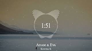 Kontra K - Adam &amp; Eva