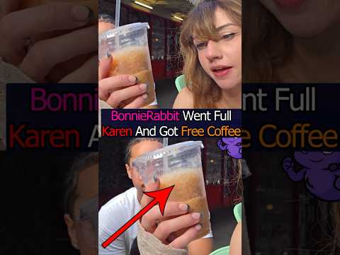 BonnieRabbit Went Full Karen And Got Free Coffee