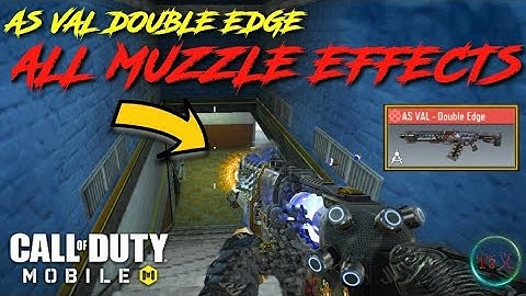 ALL *MUZZLE FLASH* EFFECTS | AS VAL Double Edge | IN DETAIL | COD MOBILE | Tš义