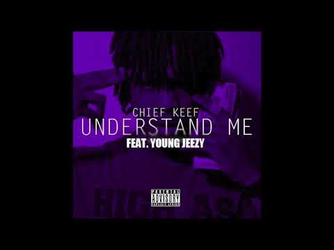 432 Hz Chief Keef Understand Me Ft Young Jeezy