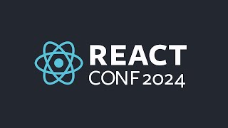 React Conf 2024