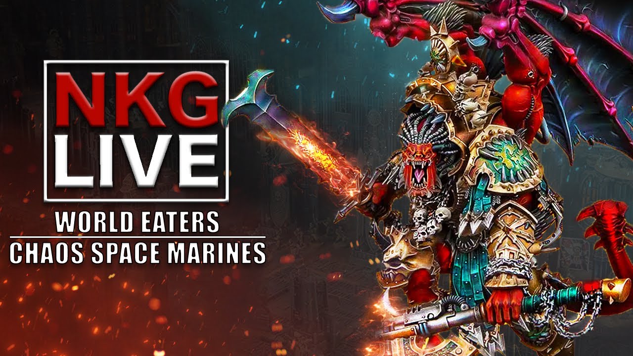 World Eaters Vs Chaos Space Marines - Warhammer 40K Battle Report | NKG Live
