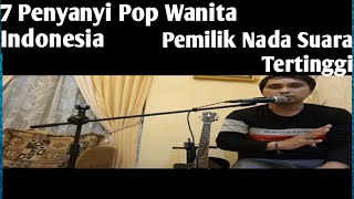 7 Penyanyi Pop Wanita Indonesia Pemilik Nada Suara Tertinggi
