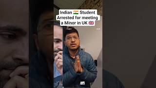 Indian Student Arrested For Meeting A Minor In Uk
