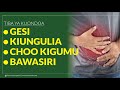 Gesi Kiungulia Choo Kigumu na Bawasiri Husababishwa na Hiki