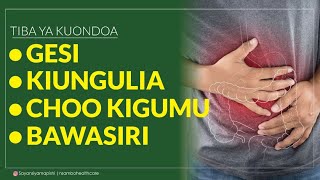 Gesi Kiungulia Choo Kigumu na Bawasiri Husababishwa na Hiki