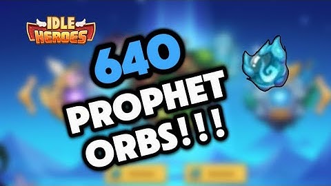 Idle Heroes - 640 Orbs: Explore New Event Rewards!!