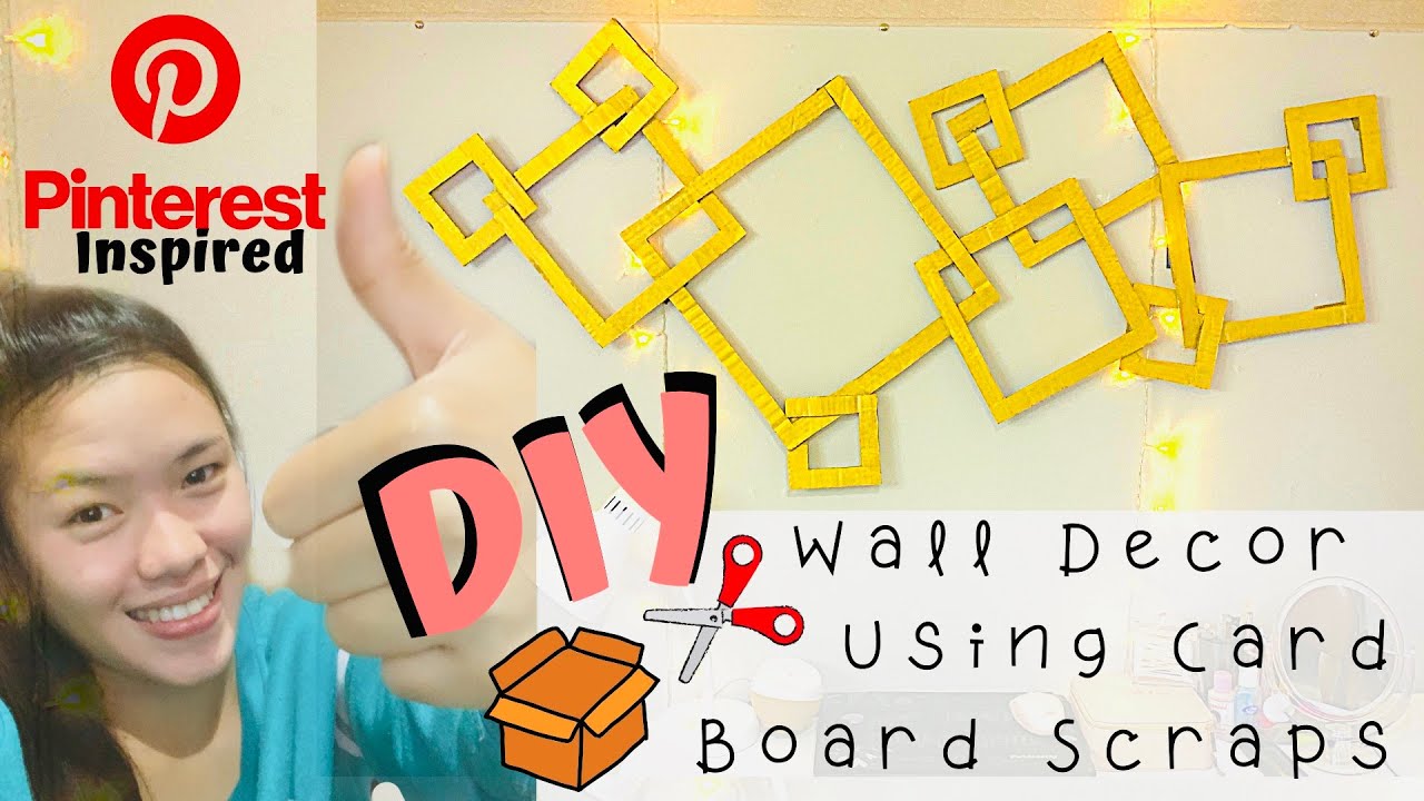 DIY Wall Decor Goals using Card Board Scraps I PINTEREST inspired 002