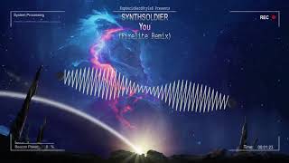 Synthsoldier - You (Firelite Remix) [HQ Edit]