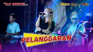 PELANGGARAN - RINDY SAFIRA - OM SAVANA SAKJOSE | LIVE NGILIRAN PANEKAN MAGETAN