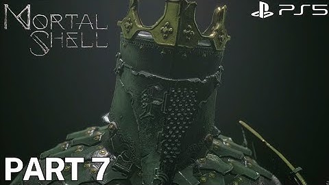 Mortal Shell (PS5) 4K HDR 60FPS - Gameplay Walkthrough Part 7 - The Final Shell - Eredrim