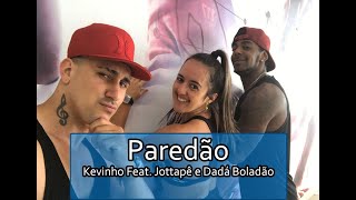 Paredão - Kevinho Feat. Jottapê e Dadá Boladão (Coreografia) | Filipinho Stemler