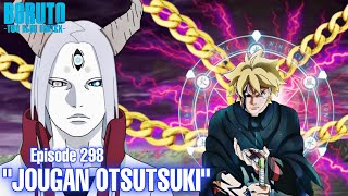 Chapter 10! Kekuatan M3ngerikan Jougan Boruto - Boruto Episode 298 Subtitle Indonesia Terbaru