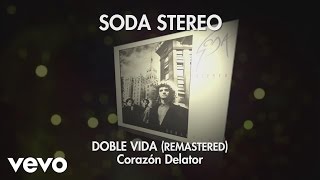 Soda Stereo - Corazón Delator (Doble Vida Remastered) (Audio) chords