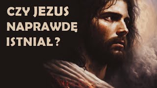 Czy Jezus naprawdę istniał? Q&A !!