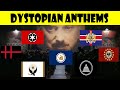 Dystopian anthems compilation