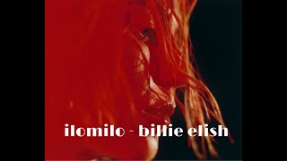 Billie Elish - Ilomilo Slowed Reverb