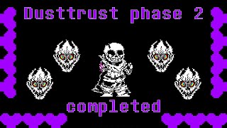 Undertale | Oversave-tale | Dusttrust phase 2 with noob mode completed