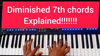 DIMINISHED 7TH CHORDS..How to form them..