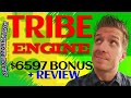 Tribe Engine Review ✅Demo✅$6597 Bonus✅ Tribe Engine Review ✅✅✅