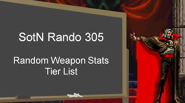 SotN Rando 305 - Random Weapon Stats Tier List