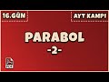 16.Gün / Parabol-2 (70 Günde #AYT Kampı) (PDF)