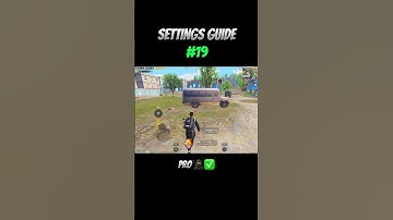 Settings Guide #19 #bgmisettings #bgmicontrols #pubgmsettings #bgmi #pubgmobile #bgmitipsandtricks