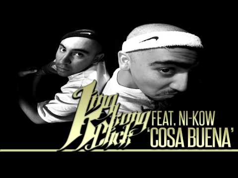 KINGKONGCLICK FT. NI-KOW - COSA BUENA [2011]