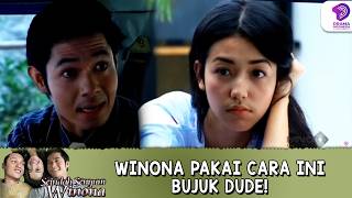 WINONA PUNYA CARA! AKSI MANISNYA BUJUK DUDE BIKIN DIA LULUH | SEINDAH SENYUM WINONA | EPS.12 (1/3)