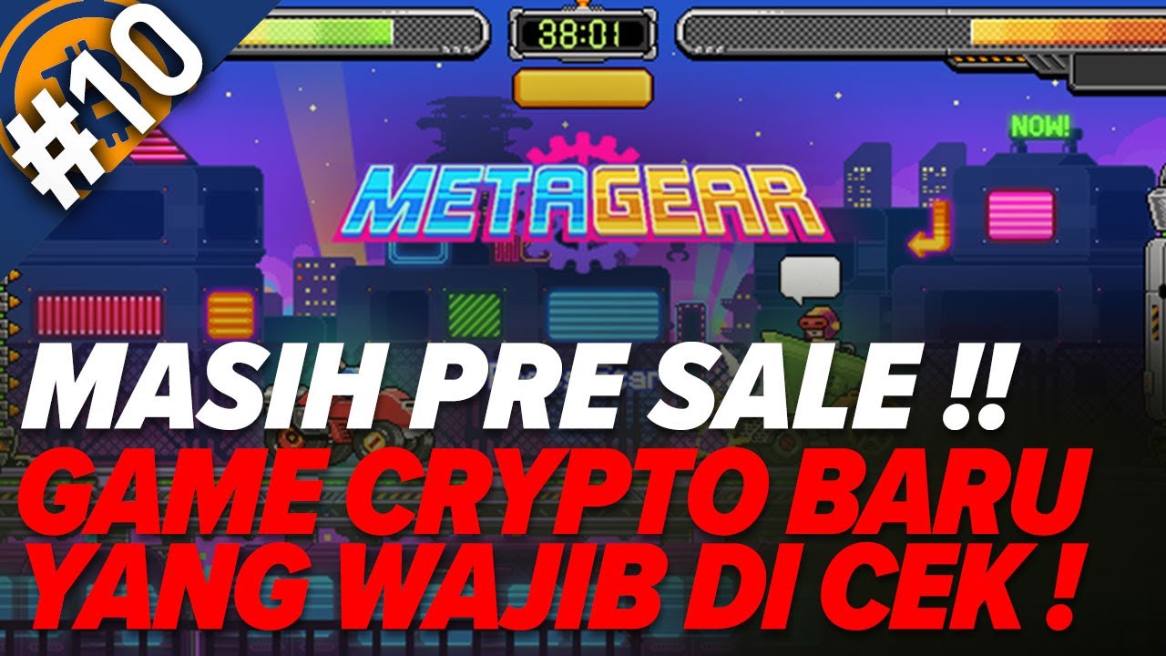 PREVIEW GAME NFT INDONESIA : METAGEAR | MASIH PRESALE / IDO !