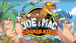 あのジョー＆マックのリメイクだと？！New Joe ＆ Mac:Caveman Ninja 初見レトロゲーム実況LIVE