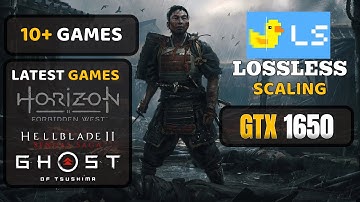 GTX 1650 : Lossless Scaling - 10+ Games Tested