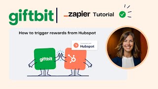 How To Trigger Giftbit Rewards From Hubspot With A Simple Zapier Connection