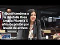 Tribunal condena a la diputada Rosa Amalia Pilarte a 5 años de prisión por lavado de activos