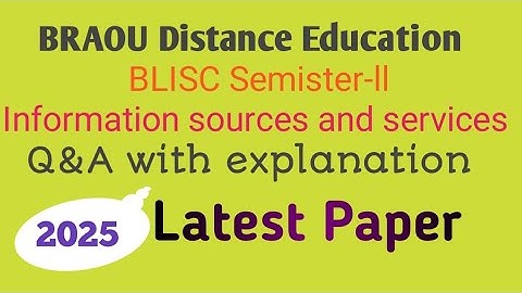BRAOU BLISC  question paper # open University BLISC# Information sources & services # Blisc Q& A