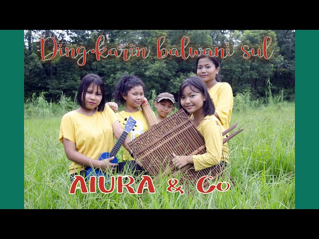 Ding·karin Balwani sul - Aiura R Marak & Co  full video class=