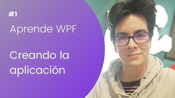 Aprende WPF - 01 - Creando la aplicación