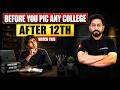 🚨 Before You Pick Any College After 12th… Watch This! 🎓