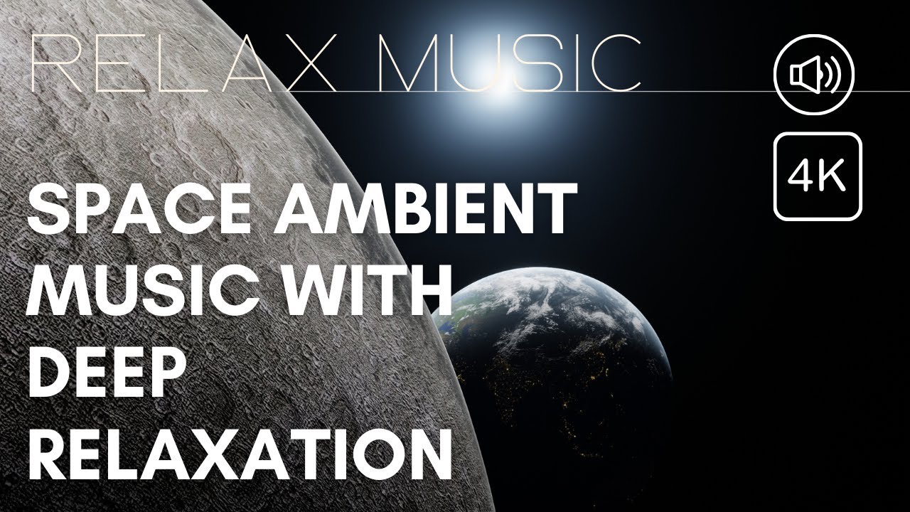 10 minute Space Ambient Music with Deep Relaxation | Meditation 4K ...